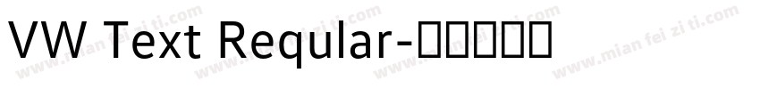 VW Text Reqular字体转换